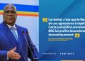 Félix Tshisekedi : « Le Rwanda vit des agressions à répétition de la RDC. Cette instabilité entretenue en RDC profite énormément et économiquement au Rwanda »