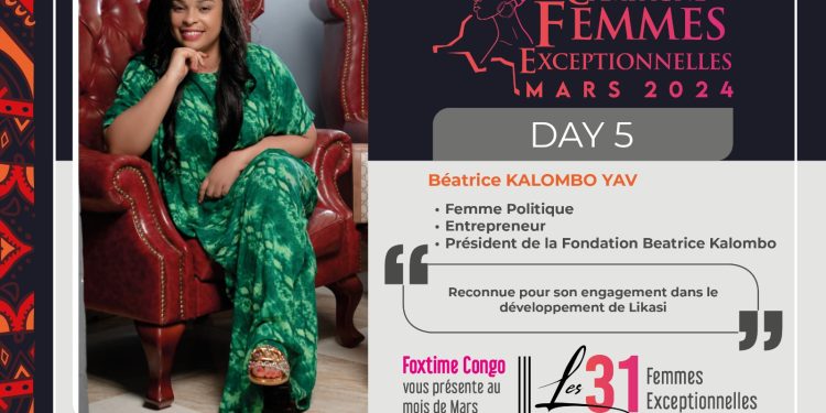 Béatrice Kalombo Yav : Femme Exceptionnelle engagée dans la Politique et l’entrepreneuriat