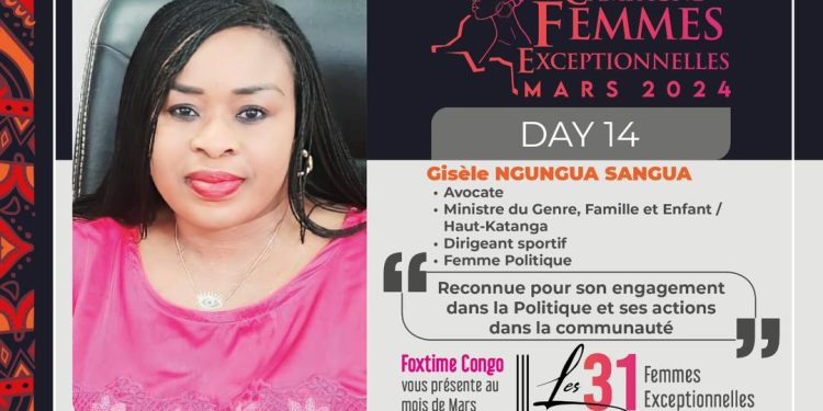 Gisèle Ngungua Sangua : Avocate, Ministre du Genre , Famille et Enfant du Haut-Katanga , Une Femme Exceptionnelle au service de la Communauté