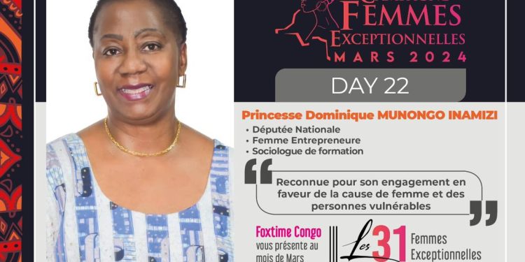 Dominique Munongo Inamizi : Femme exceptionnelle, «la Princesse au service des autres »