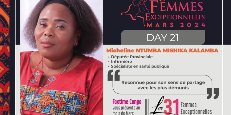 Micheline NTUMBA MISHIKA KALAMBA : Députée provinciale du Haut-Katanga , Femme Exceptionnelle au service des soins de santé