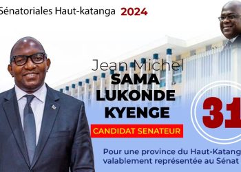 Sénatoriales au Haut-Katanga : Le Premier ministre Jean-Michel Sama Lukonde candidat sénateur numéro 31 reste le meilleur choix (Communication)