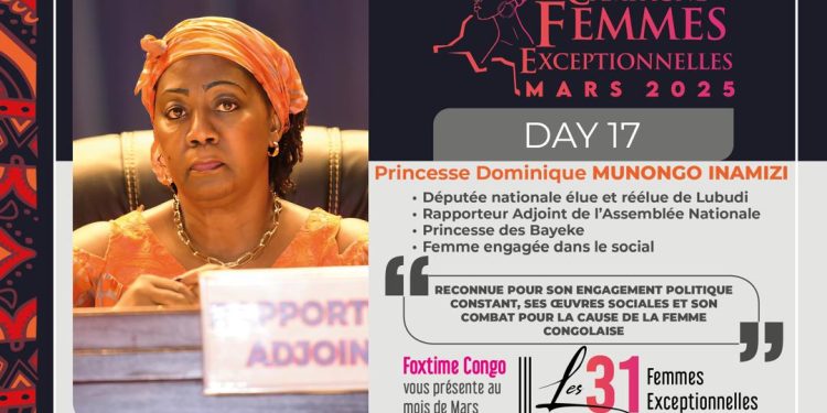 Femme Exceptionnelle : L’honorable Dominique MUNONGO INAMIZI, la princesse engagée.