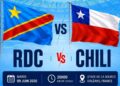 Mondial 2026: le match amical RDC– Chili confirmé le 09 juin à Orléans, mais sans supporters dans les tribunes